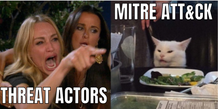 Meme image divided into two panels. The left panel features a still from the 'Woman Yelling at a Cat' meme, with a woman angrily pointing and labeled 'THREAT ACTORS.' The right panel shows a white cat sitting at a dining table with a confused expression, labeled 'MITRE ATT&CK,' humorously implying the cat's indifference or misunderstanding of the threat actors' accusations